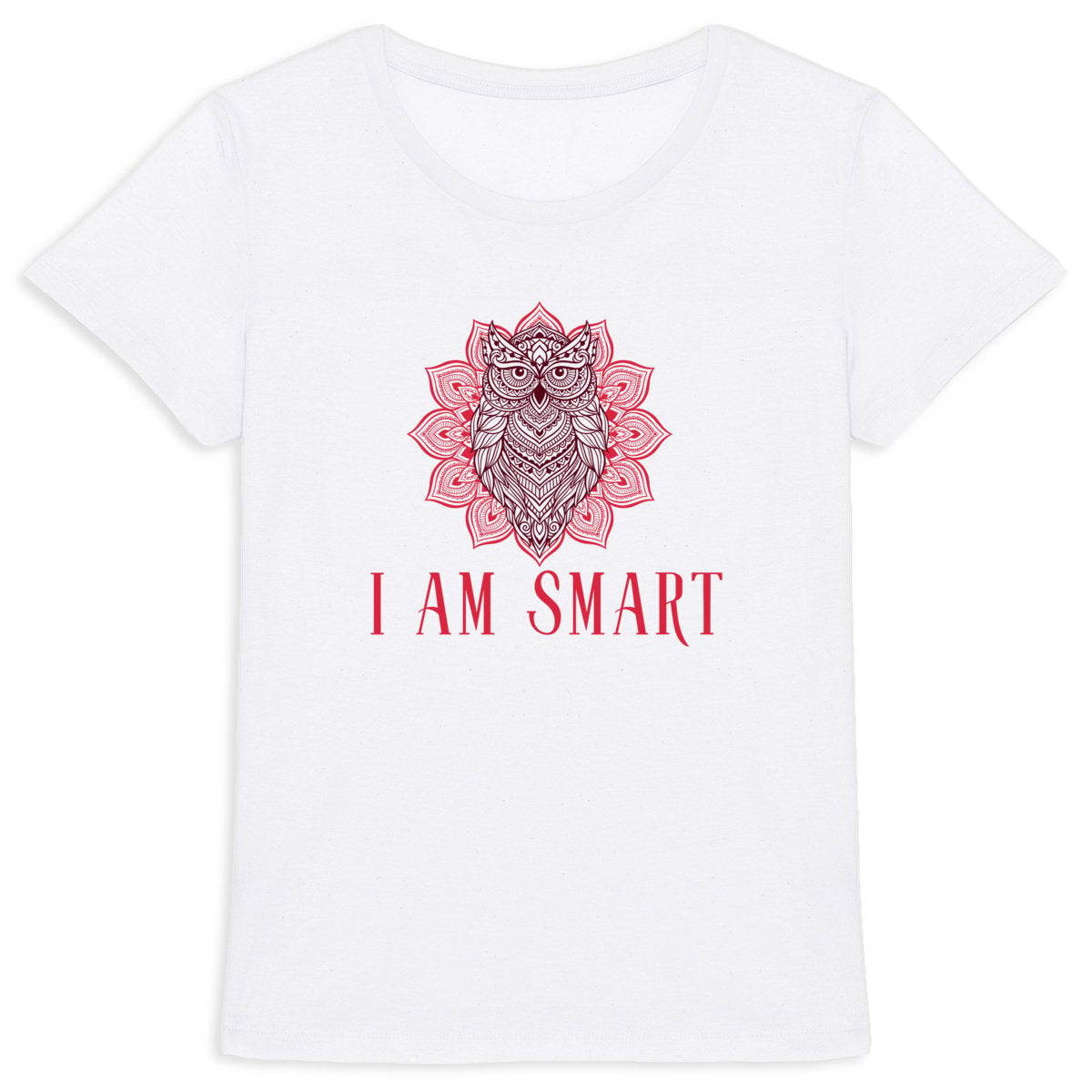 I Am Smart: Women's T-Shirt