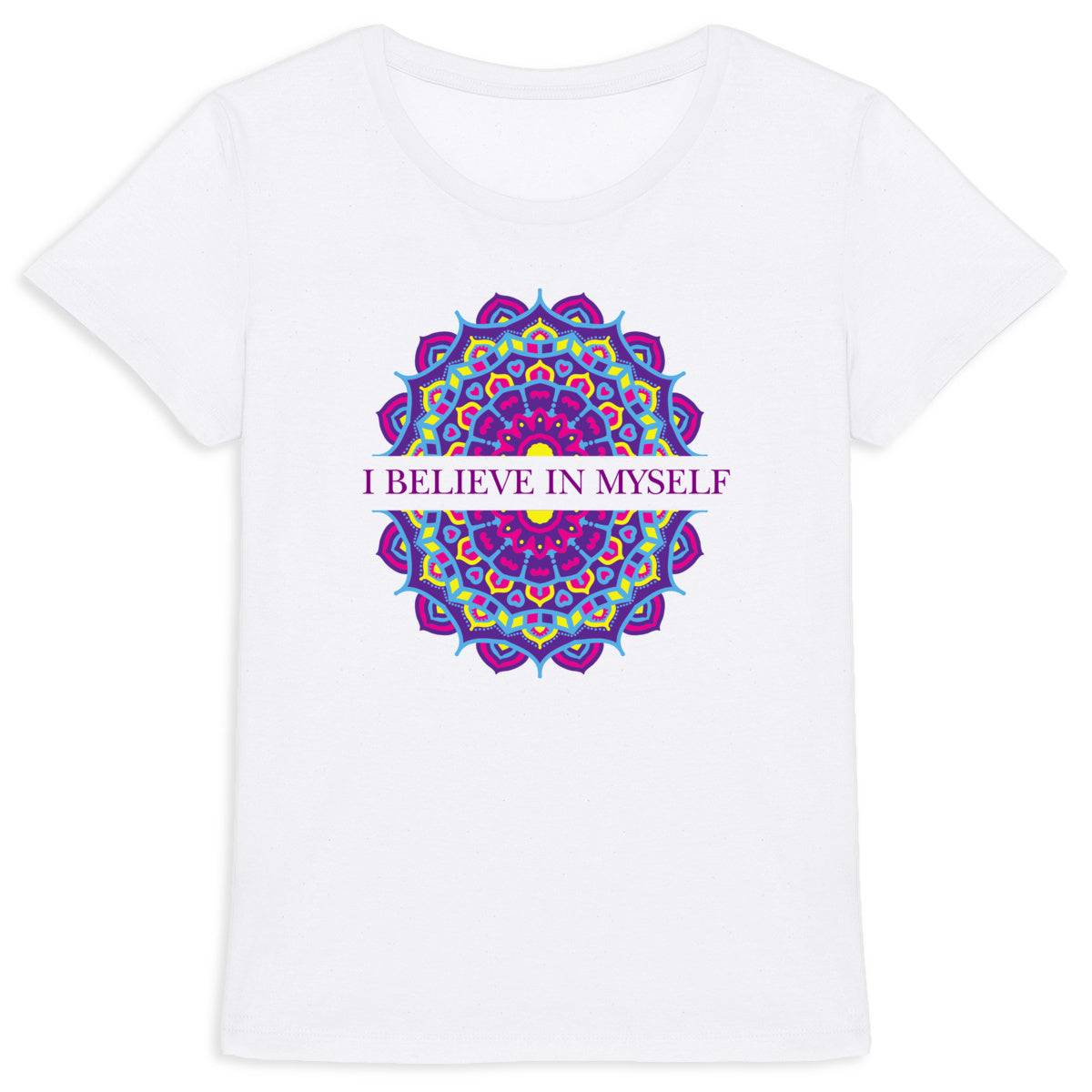 I Believe In Myself Mandala: Woman's T-shirt