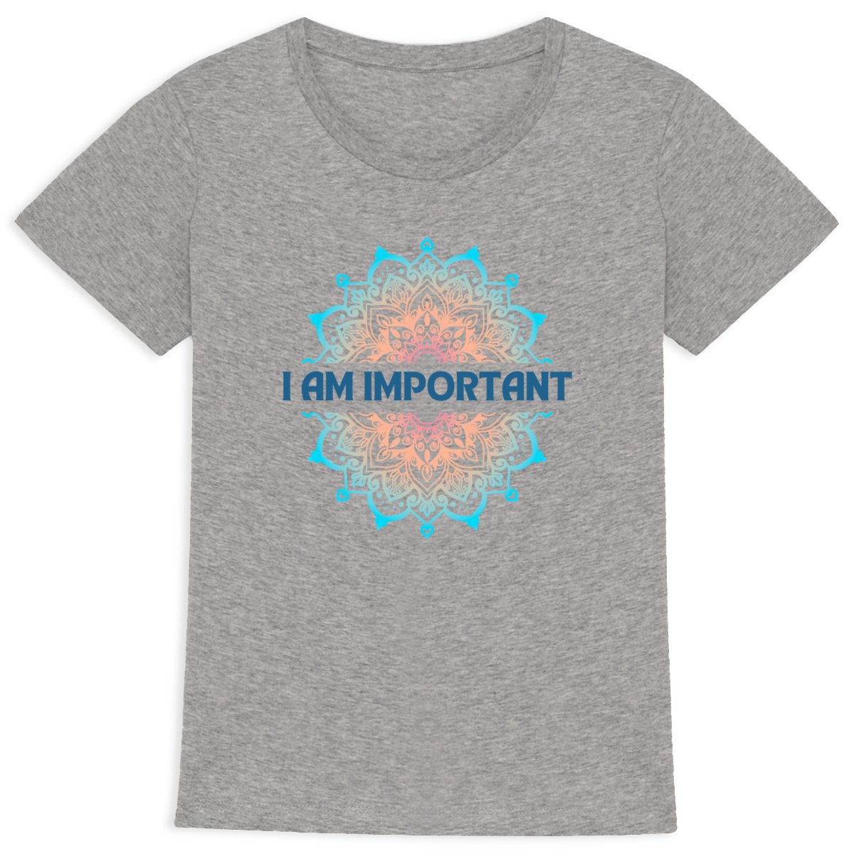 I Am Important Mandala: Women's T-Shirt