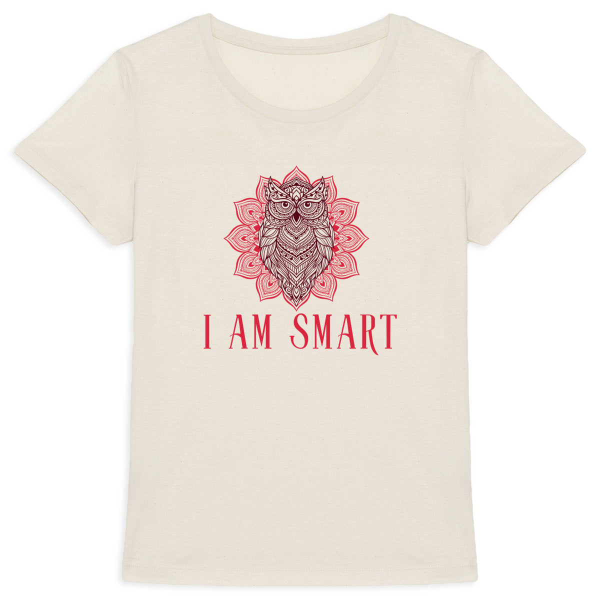 I Am Smart: Women's T-Shirt