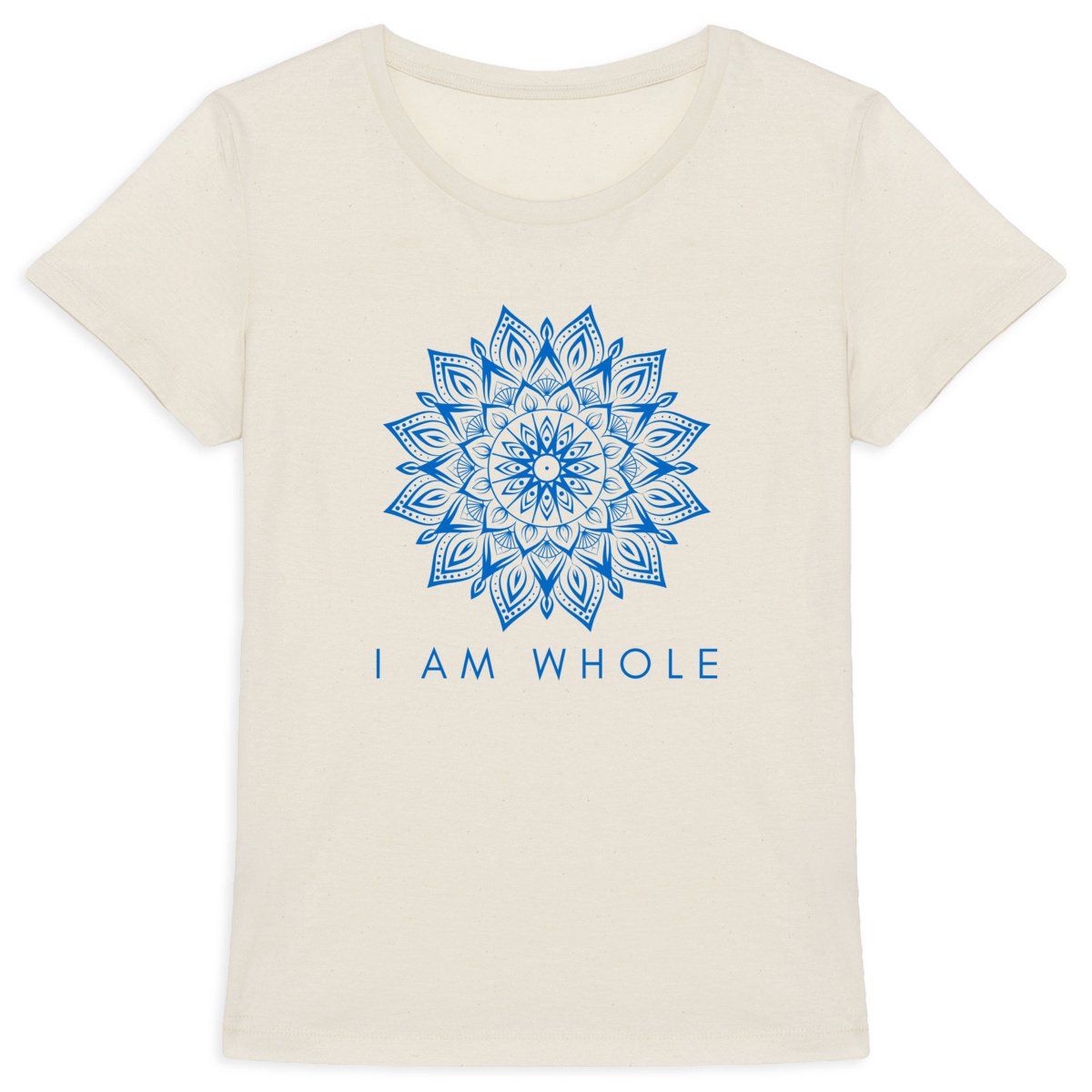 I Am Whole: Women's T-Shirt