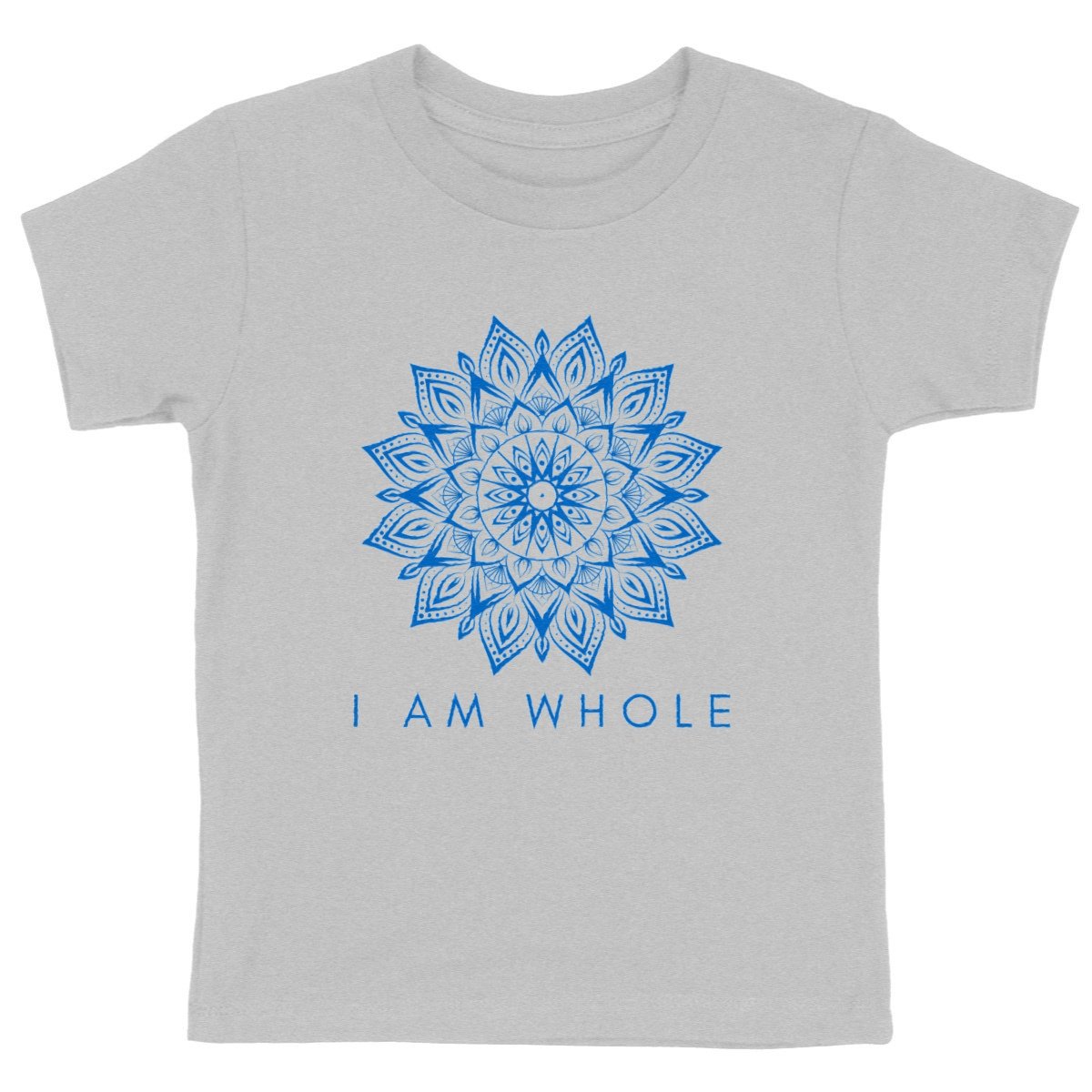 I Am Whole Kid's T-Shirt