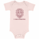 I Am Strong Onesie